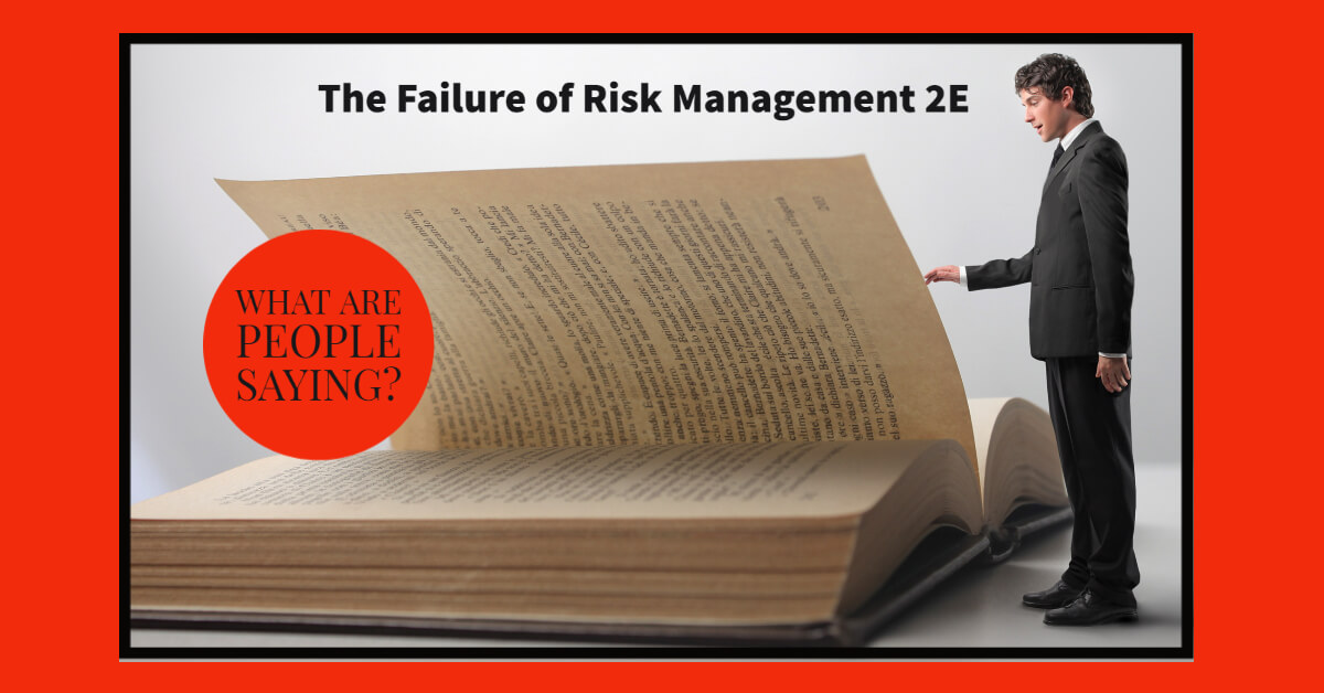 What They’re Saying About “The Failure of Risk Management 2E”